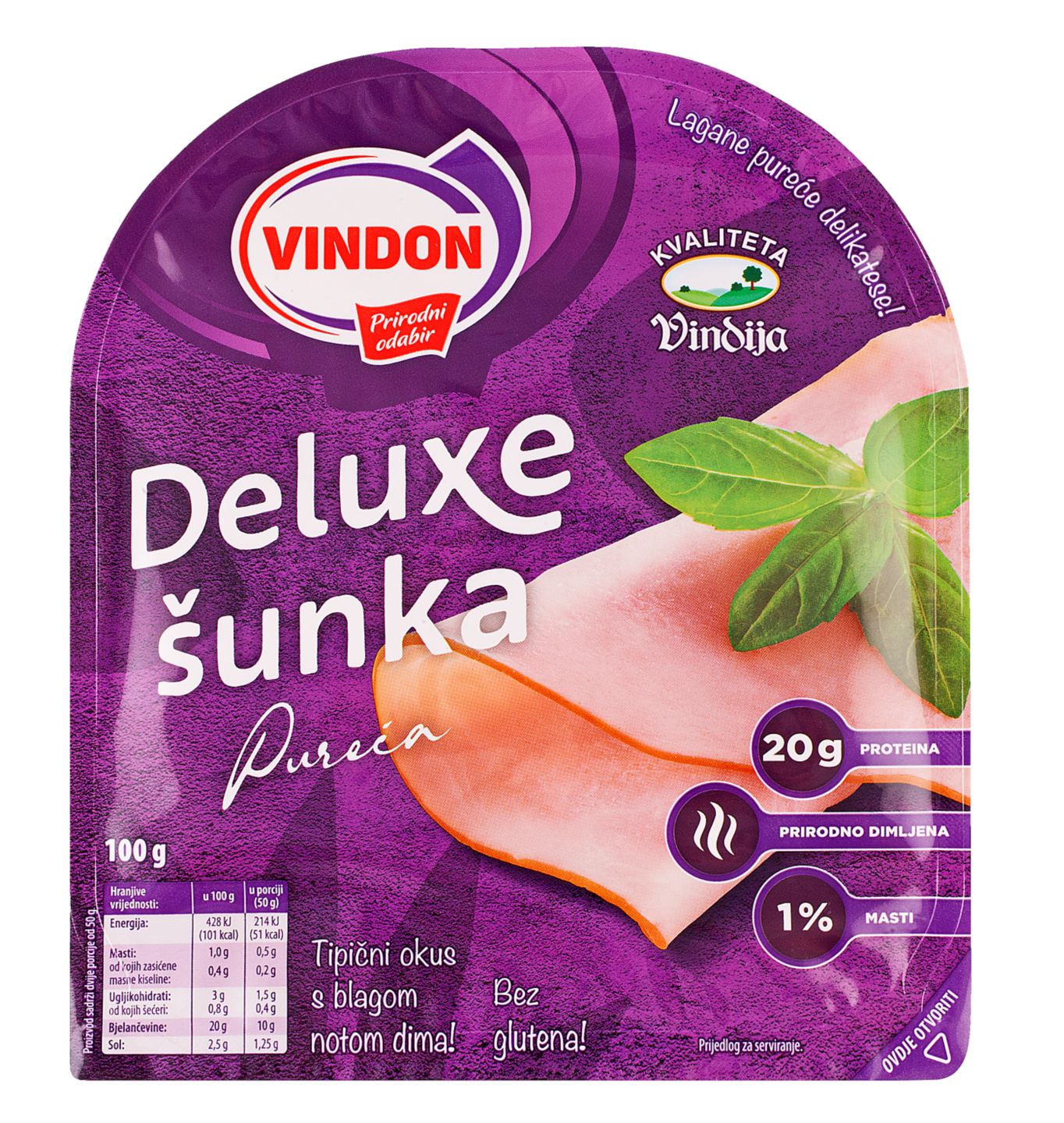 Vindon Pureća šunka deLuxe
MPC 2.5.2025=2,59€