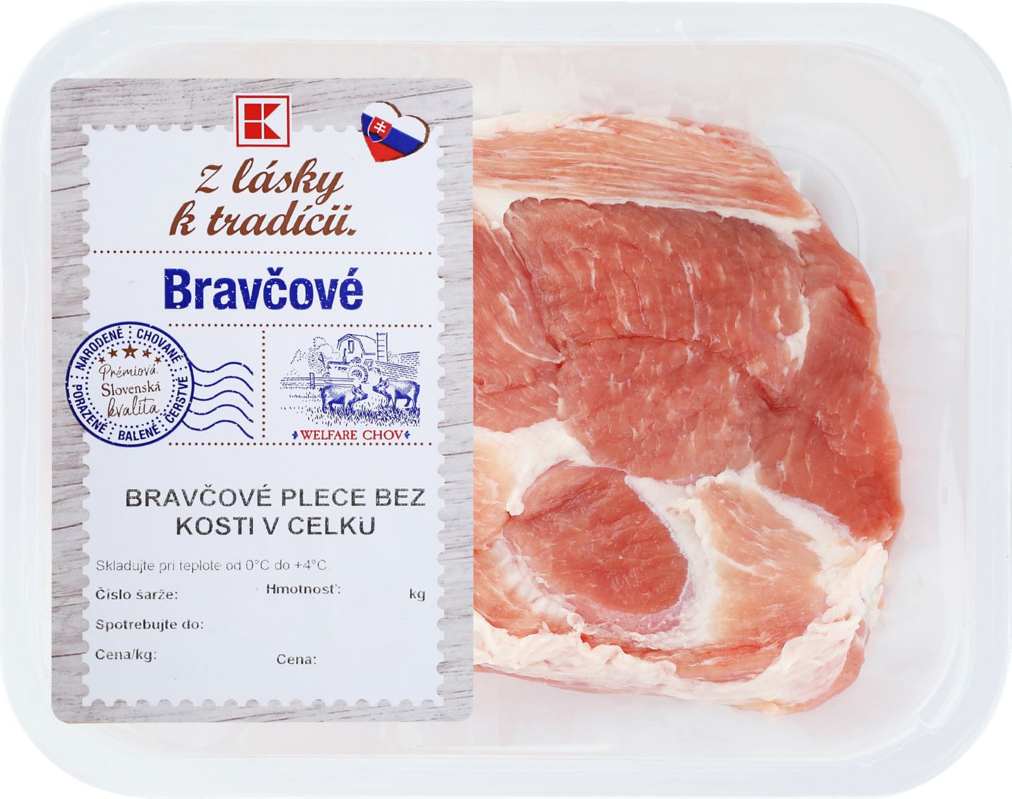 Z lásky k tradícií Bravčové plece
bez kosti, v celku
