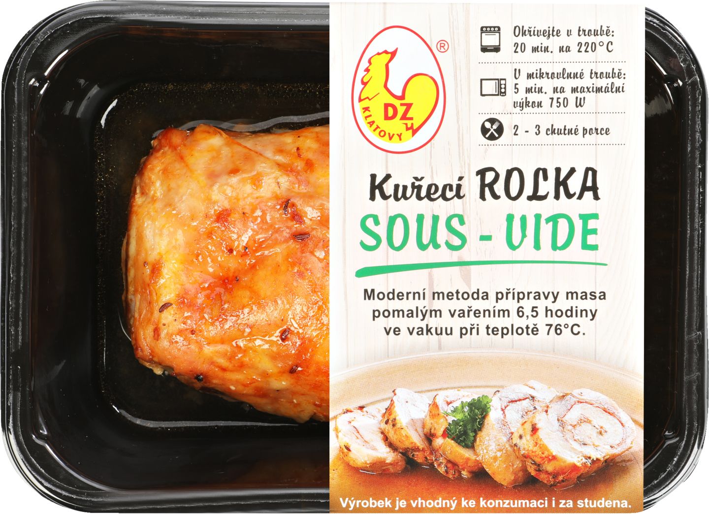 DZ Klatovy Kuřecí rolka Sous Vide