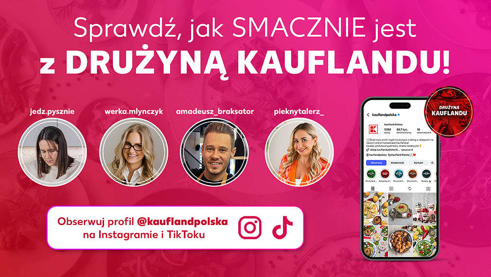 Członkowie Drużyny Kauflandu - Influencerzy kulinarni