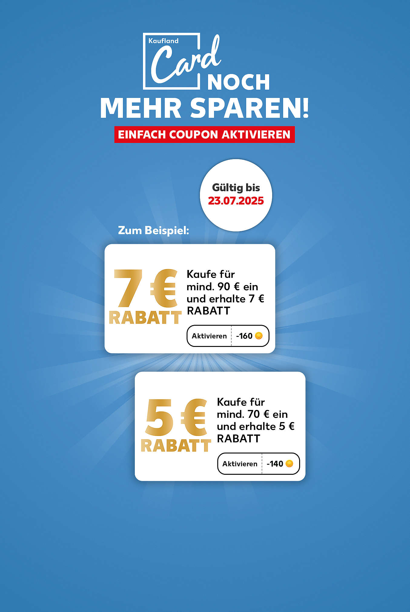 Schriftzug: Noch mehr sparen mit der Kaufland Card!