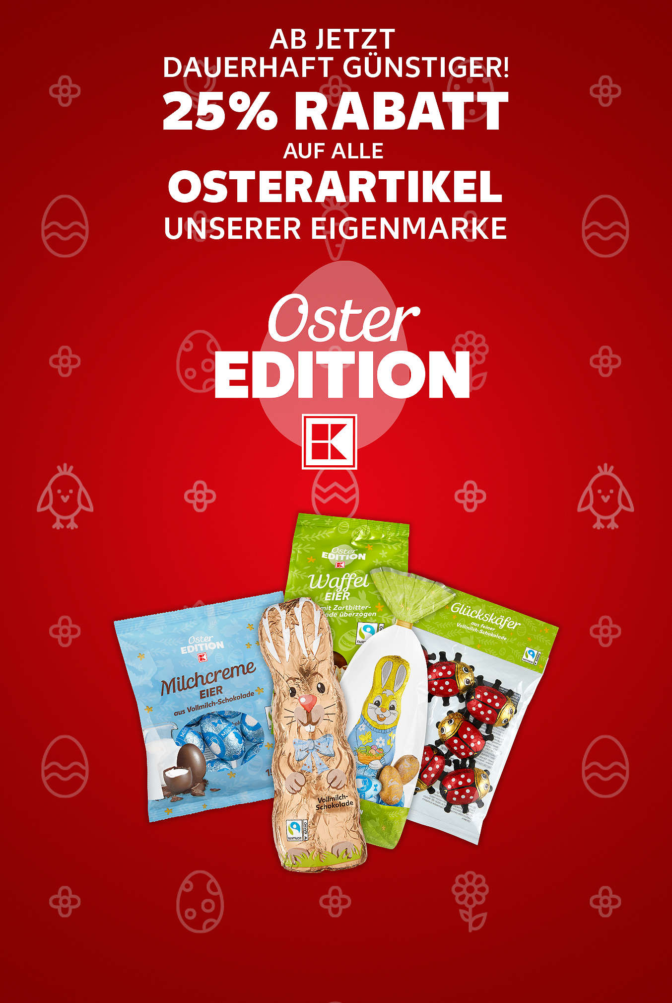 Schriftzug: 25 % Rabatt auf alle Osterartikel unserer Eigenmarke