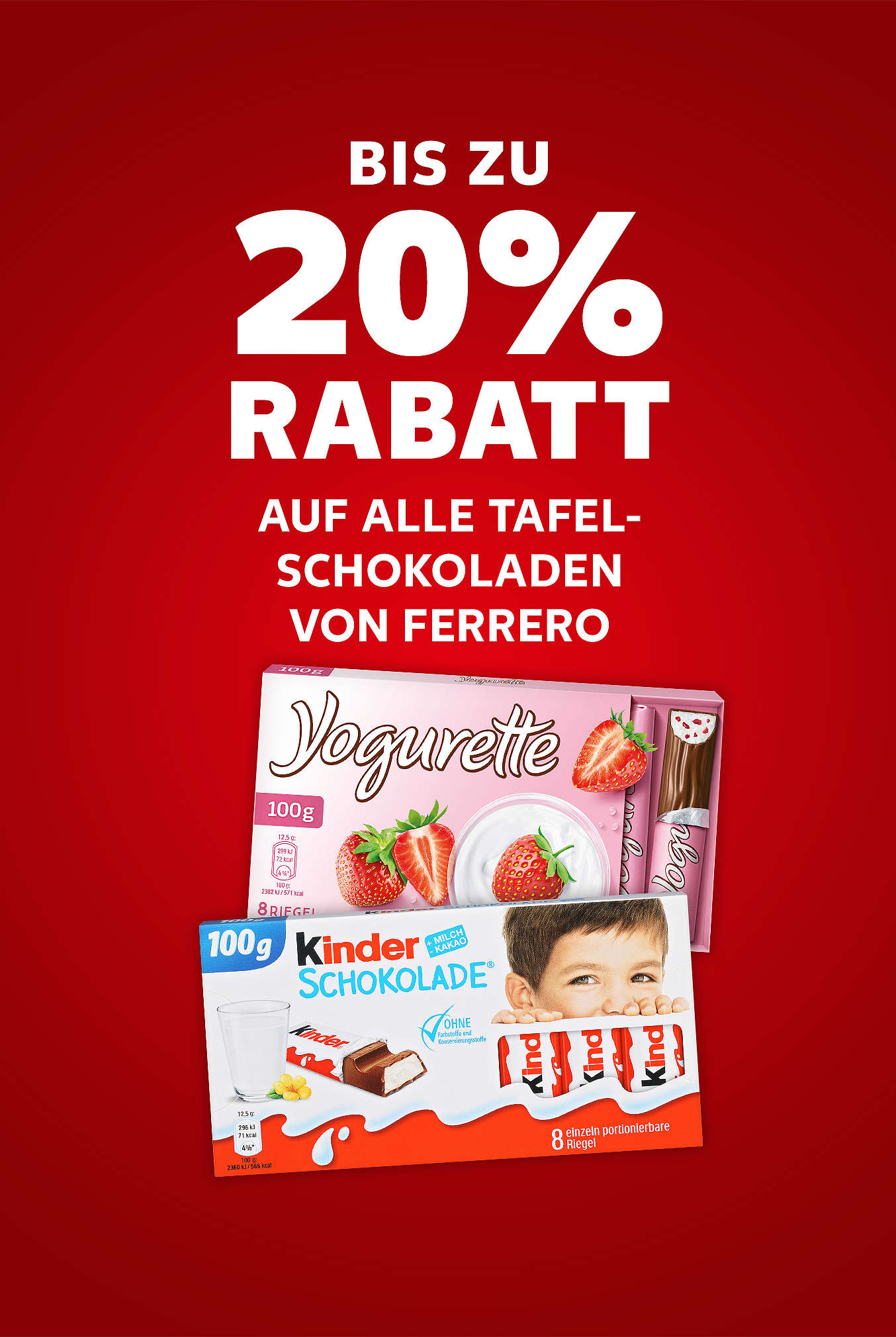 Schriftzug: Bis zu 20 % Rabatt auf alle Tafelschokoladen von FERRERO