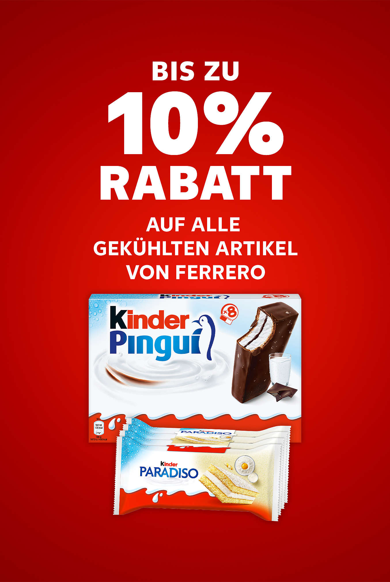 Schriftzug: Bis zu 10 % Rabatt auf alle gekühlten Artikel von FERRERO