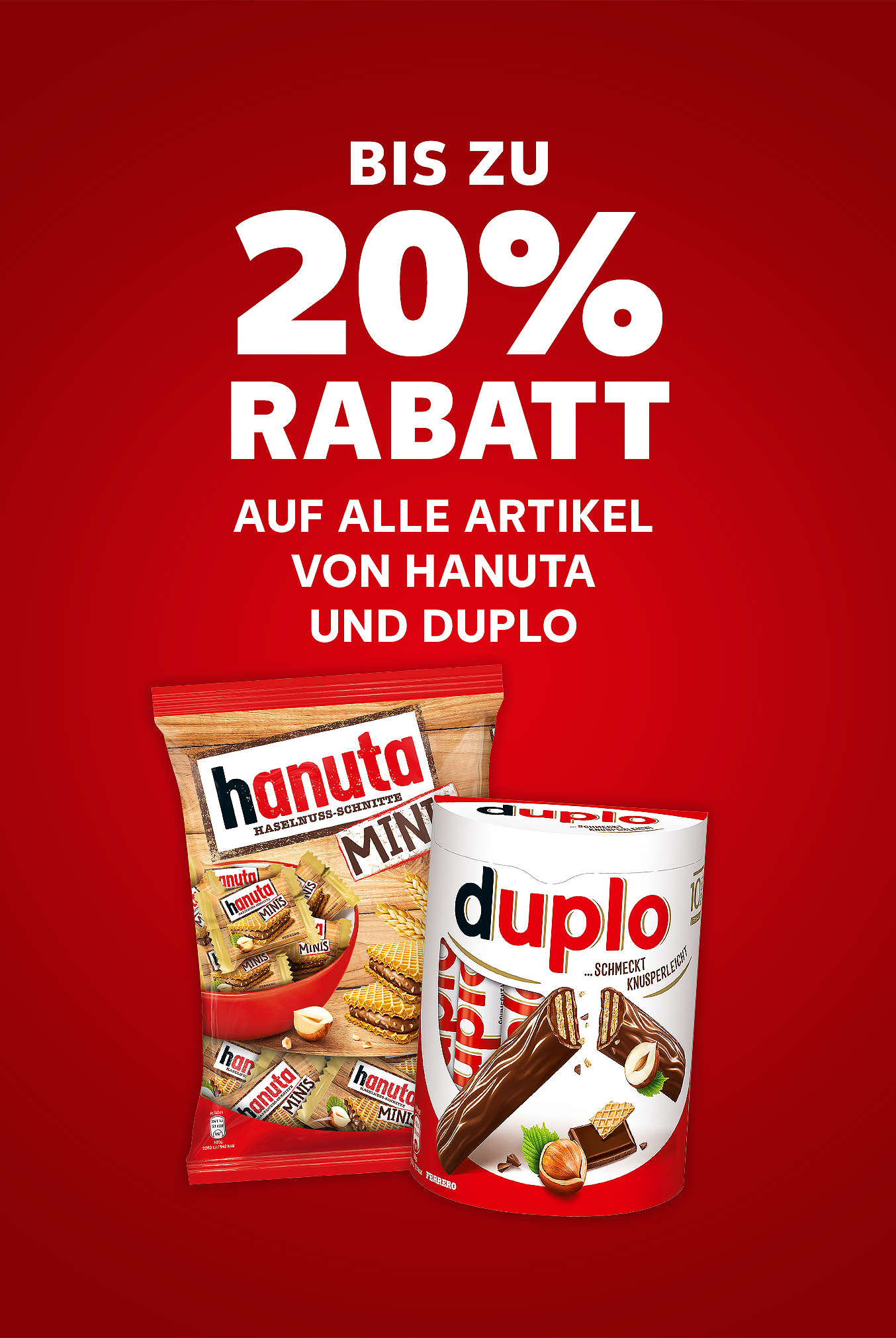 Schriftzug: Bis zu 20 % Rabatt auf alle Artikel von HANUTA und DUPLO