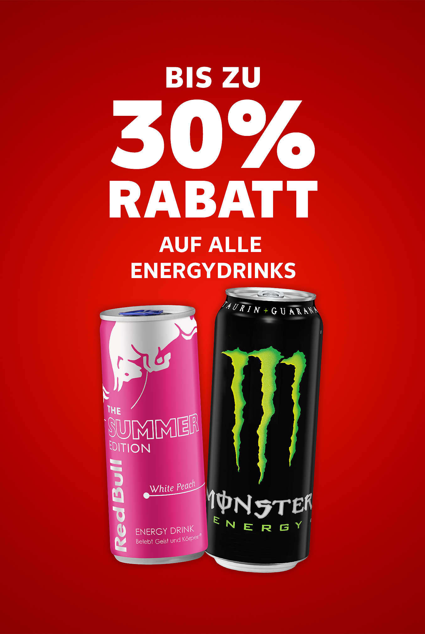 Schriftzug: Bis zu 30 % Rabatt auf alle Energydrinks