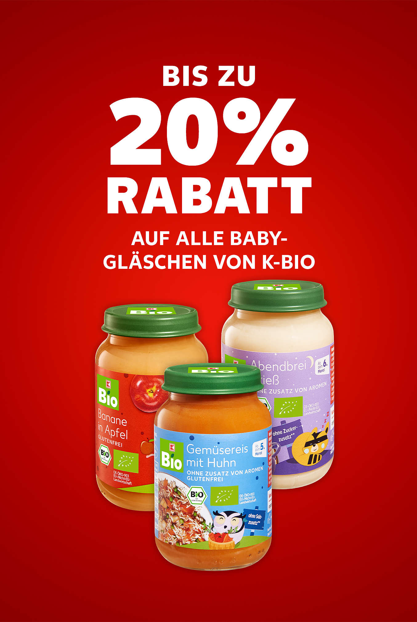 Schriftzug: Bis zu 20 % Rabatt auf alle Baby-Gläschen von K-BIO