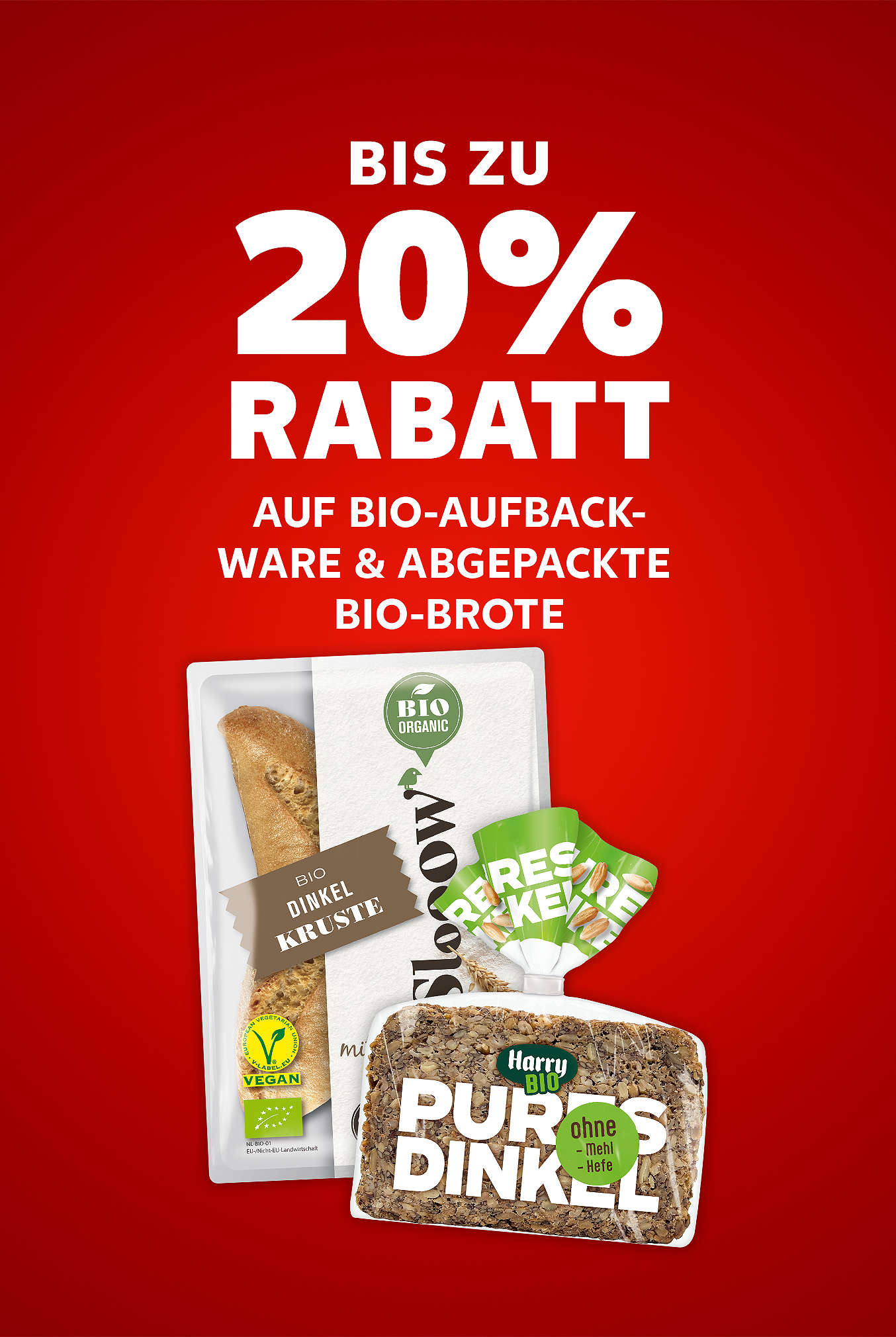 Schriftzug: Bis zu 20 % Rabatt auf Bio-Aufbackware & abgepackte Bio-Brote