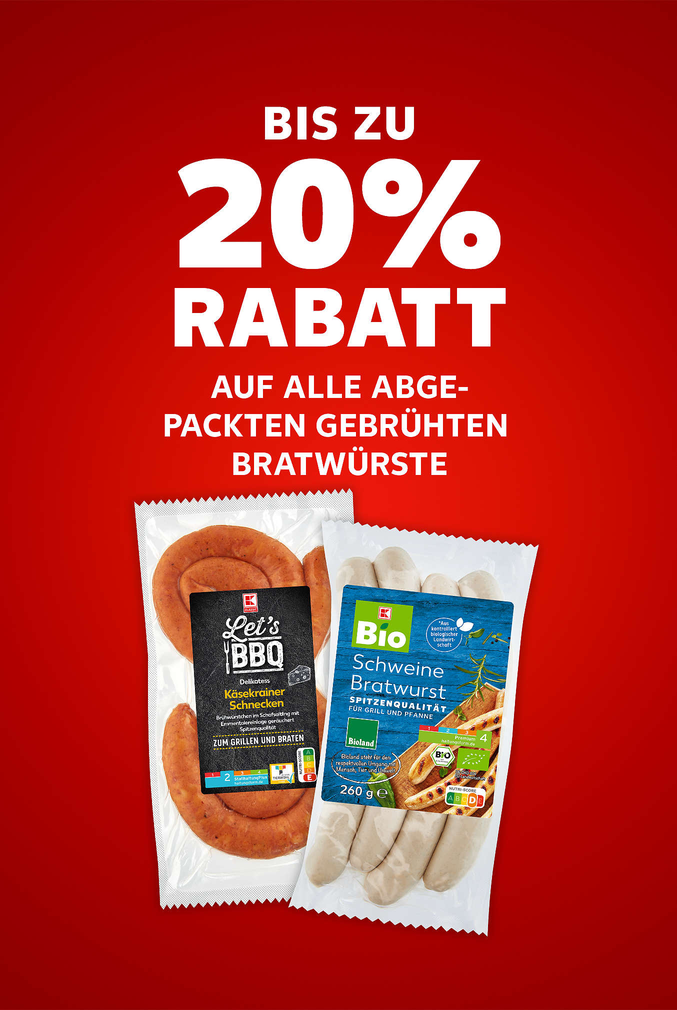 Schriftzug: Bis zu 20 % Rabatt auf alle abgepackten gebrühten Bratwürste