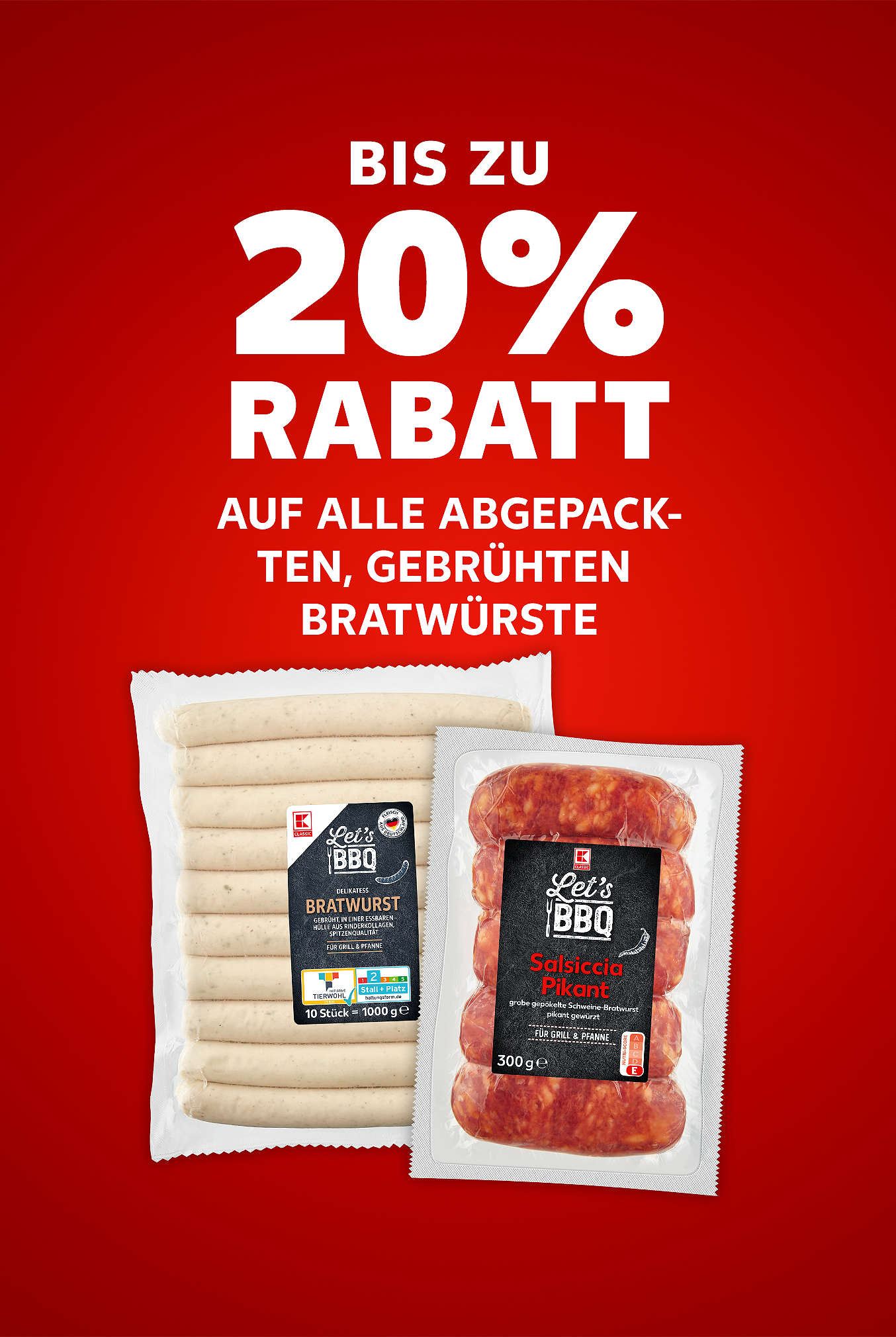 Schriftzug: Bis zu 20 % Rabatt auf alle abgepackten, gebrühten Bratwürste