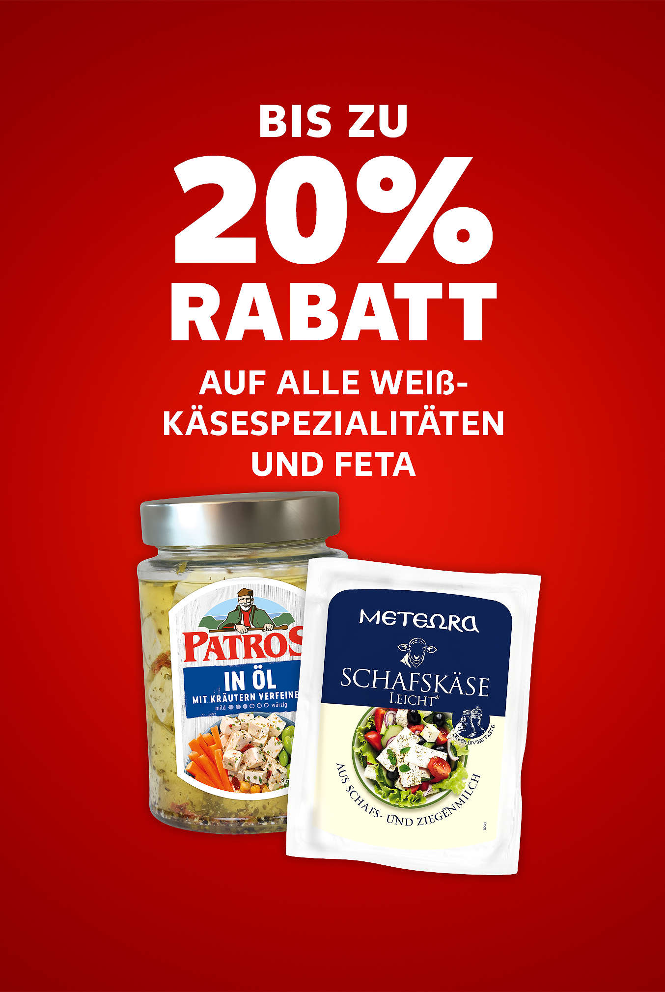 Schriftzug: Bis zu 20 % Rabatt auf alle Weißkäsespezialitäten und Feta
