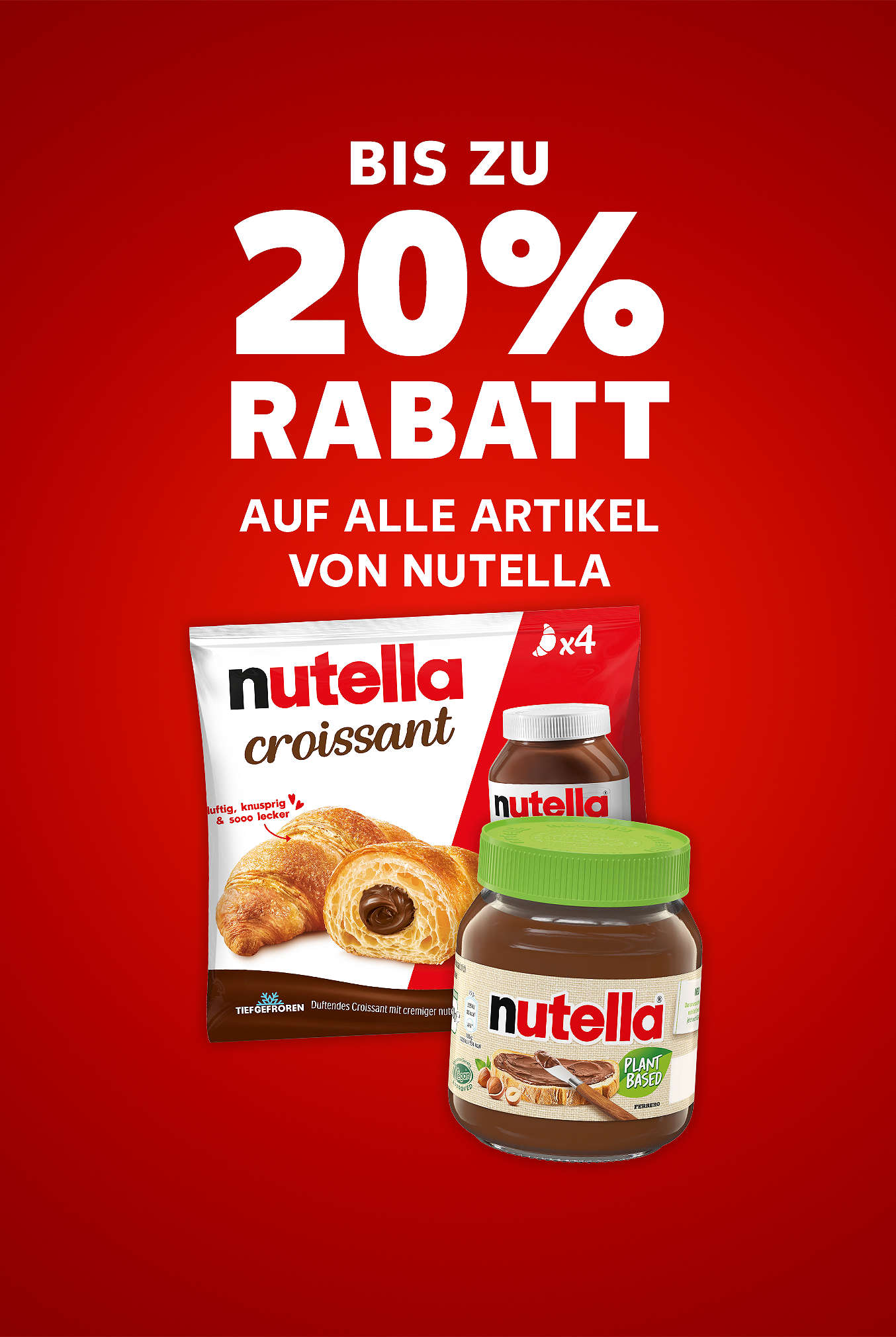 Schriftzug: Bis zu 20 % Rabatt auf alle Artikel von NUTELLA
