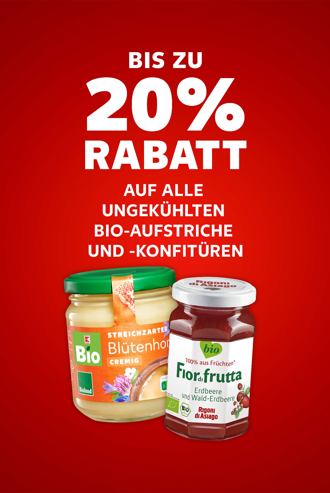 Schriftzug: Bis zu 20 % Rabatt auf alle ungekühlte Bio-Aufstriche und -Konfitüren