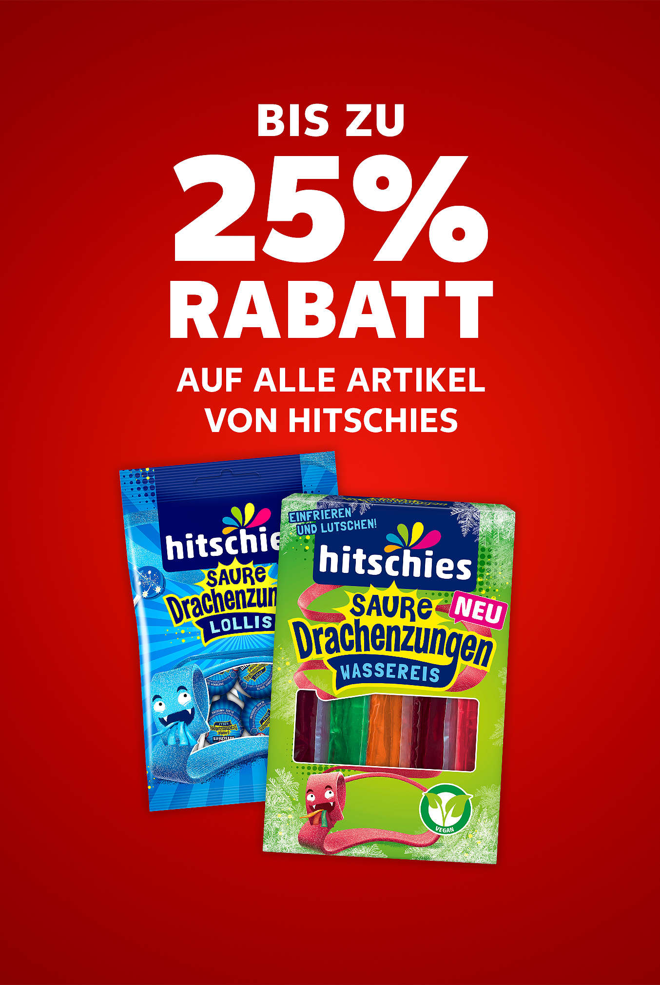 Schriftzug: Bis zu 25 % Rabatt auf alle Artikel von HITSCHIES