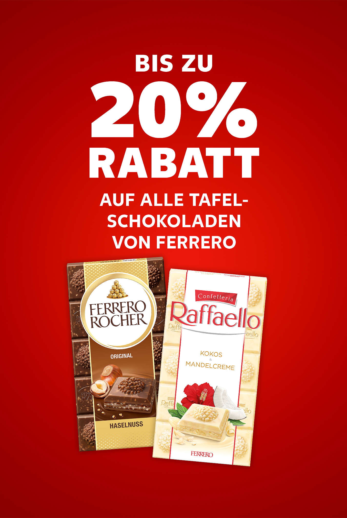 Schriftzug: Bis zu 20 % Rabatt auf Tafelschokoladen von FERRERO