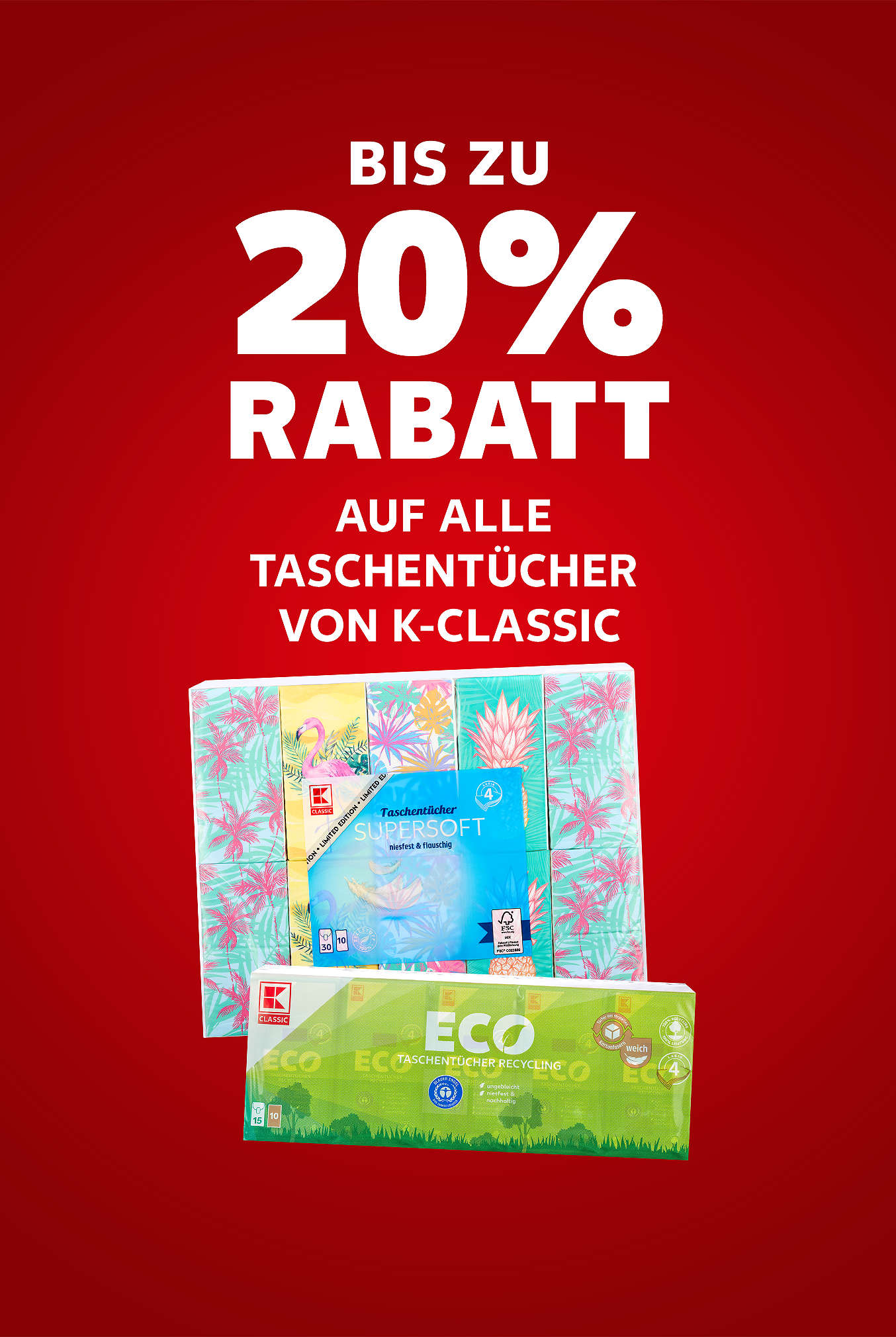 Schriftzug: Bis zu 20 % Rabatt auf alle Taschentücher von K-CLASSIC