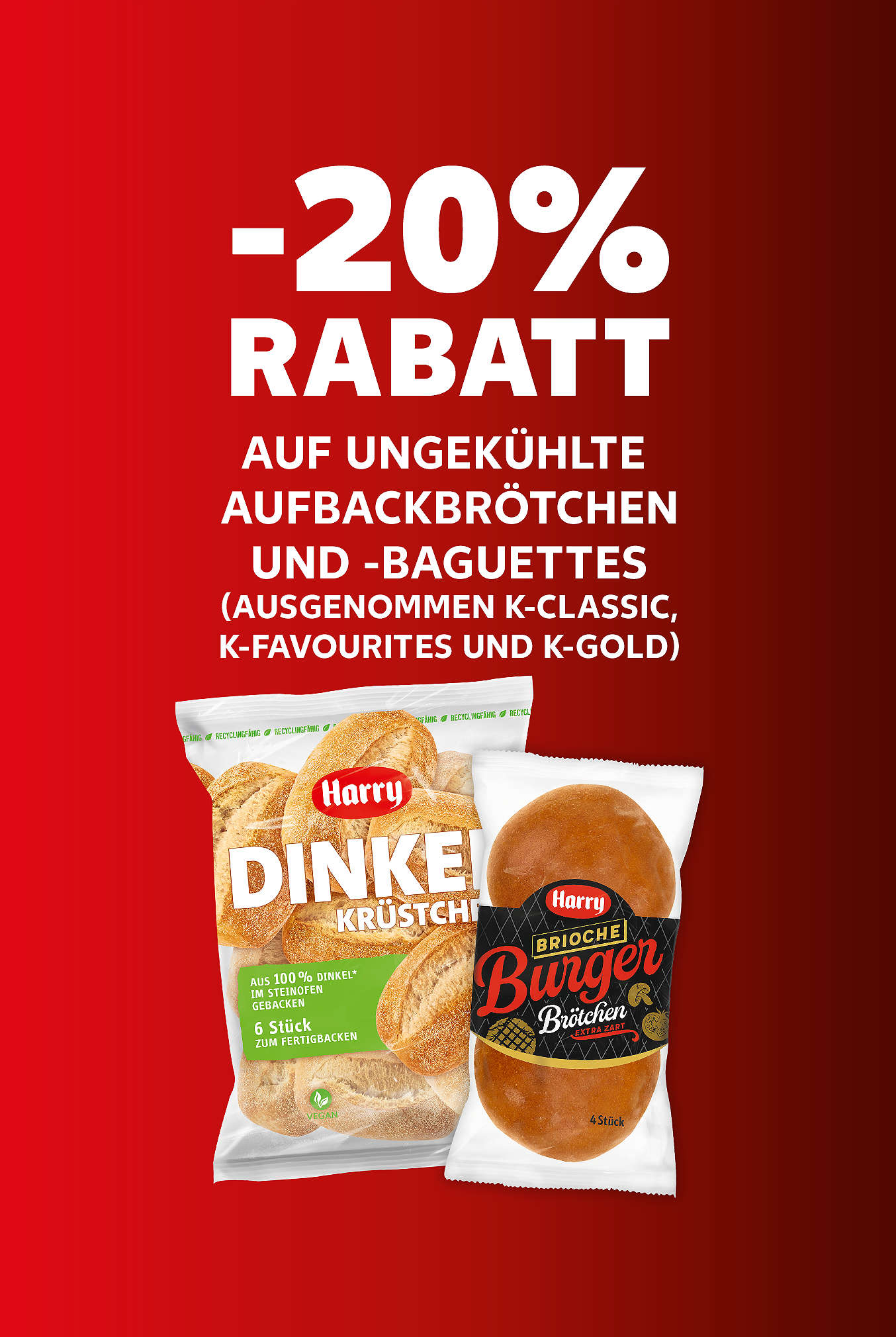 Schriftzug: 20 % Rabatt auf ungekühlte Aufback-Brötchen und -Baguette