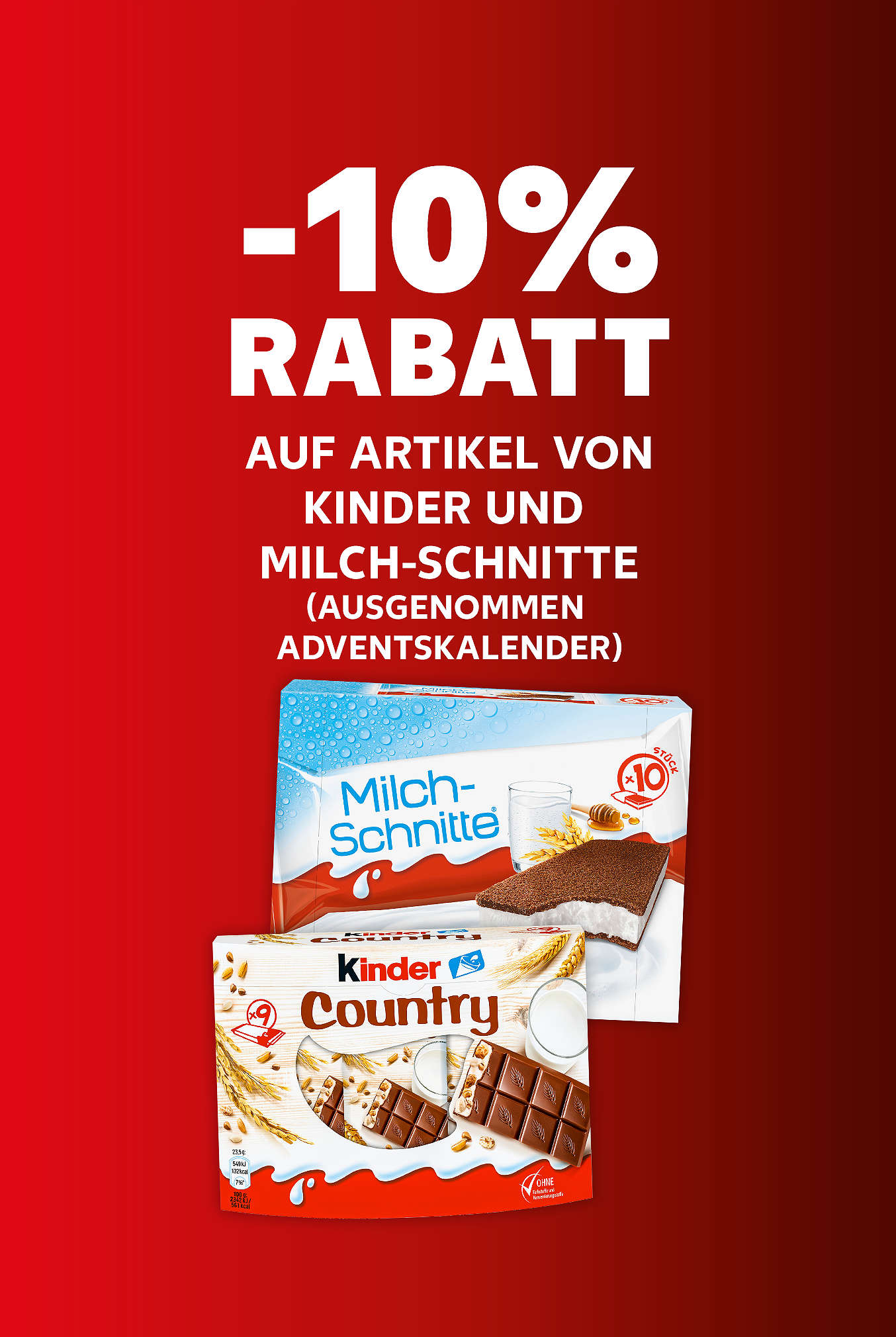 Schriftzug: 10 % auf Artikel von Kinder und Milch-Schnitte (ausgenommen Adventskalender)