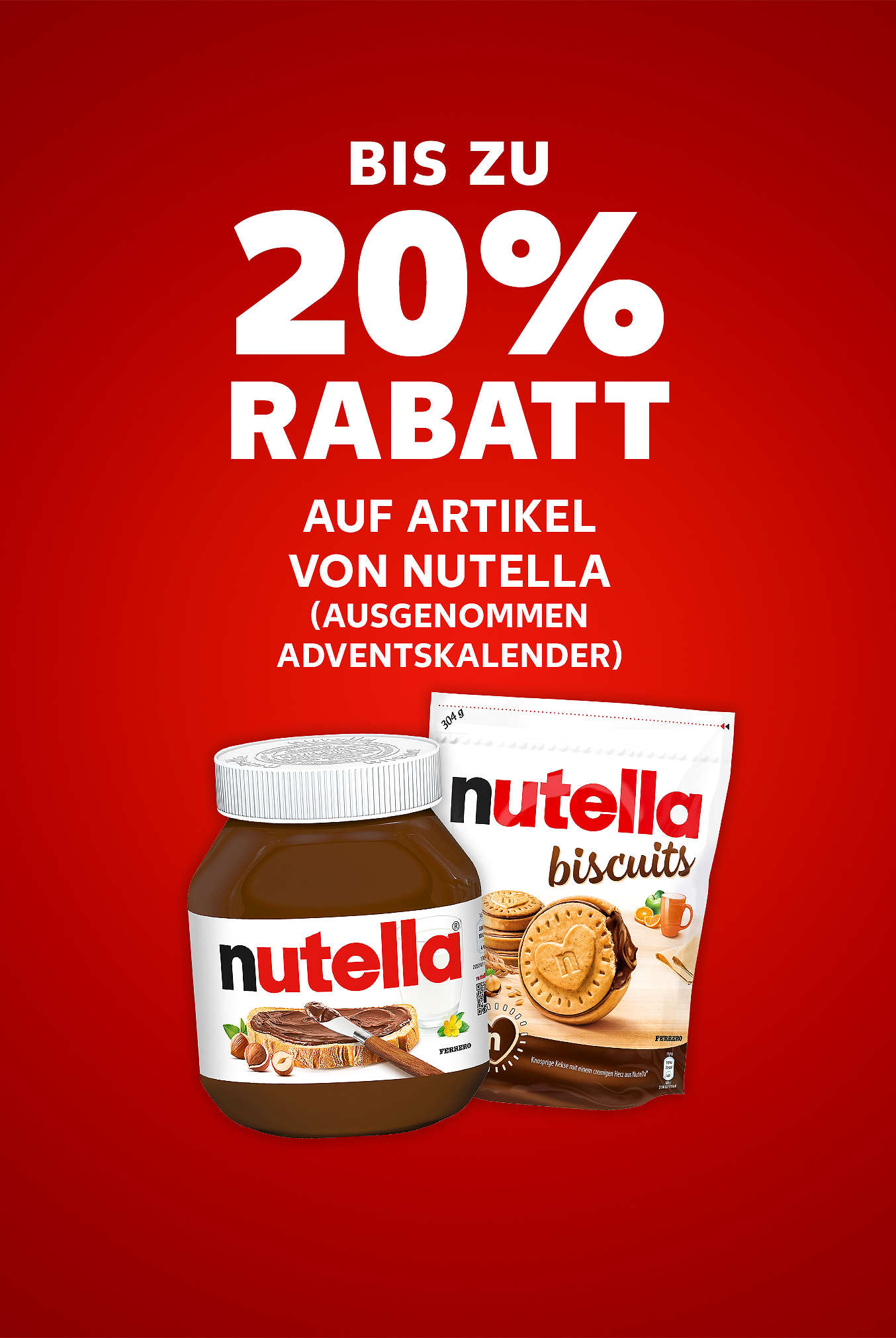 Schriftzug: Bis zu 20 % Rabatt auf Artikel von NUTELLA (ausgenommen Adventskalender)