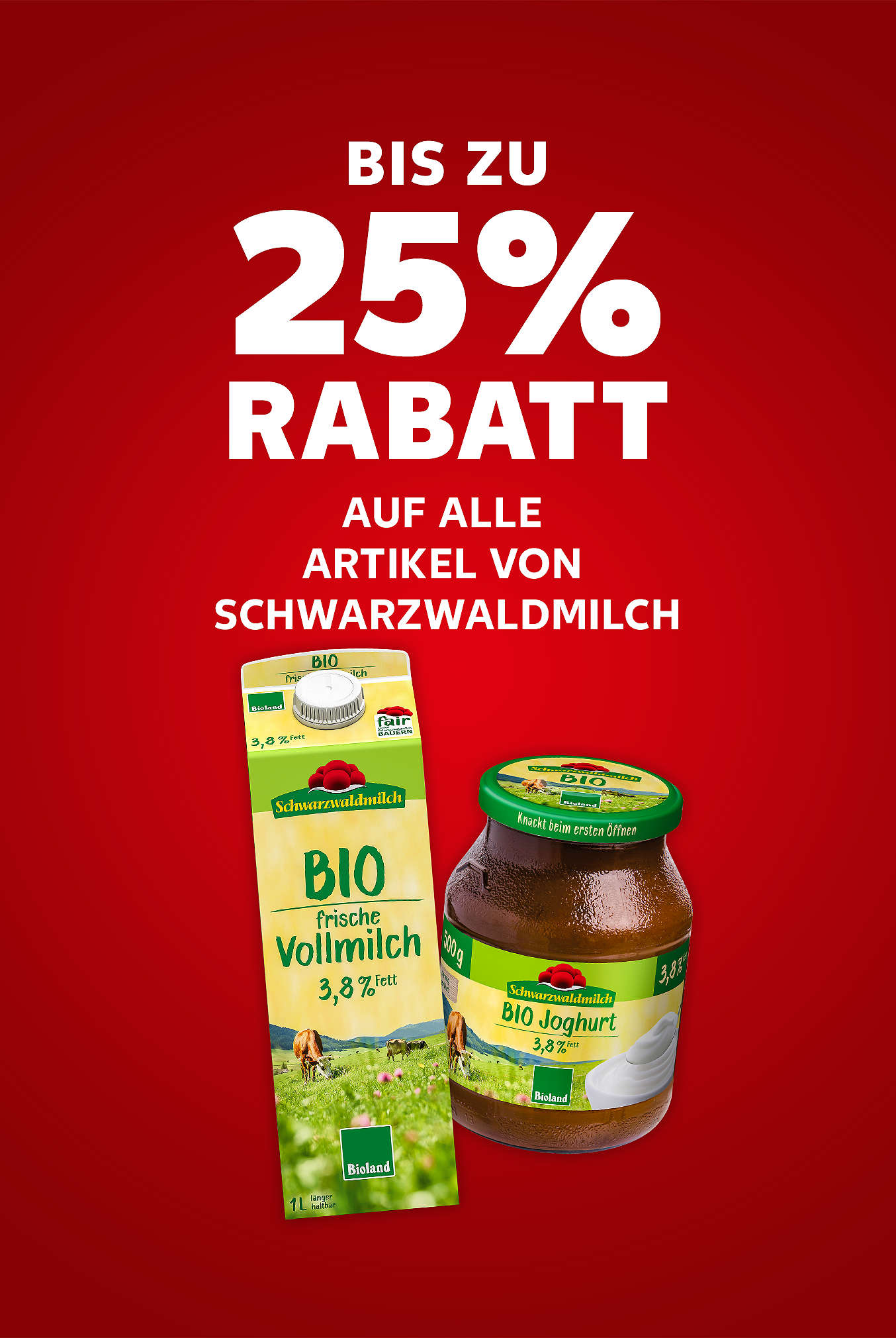 Schriftzug: Bis zu 25 % Rabatt auf alle Artikel von SCHWARZWALDMILCH