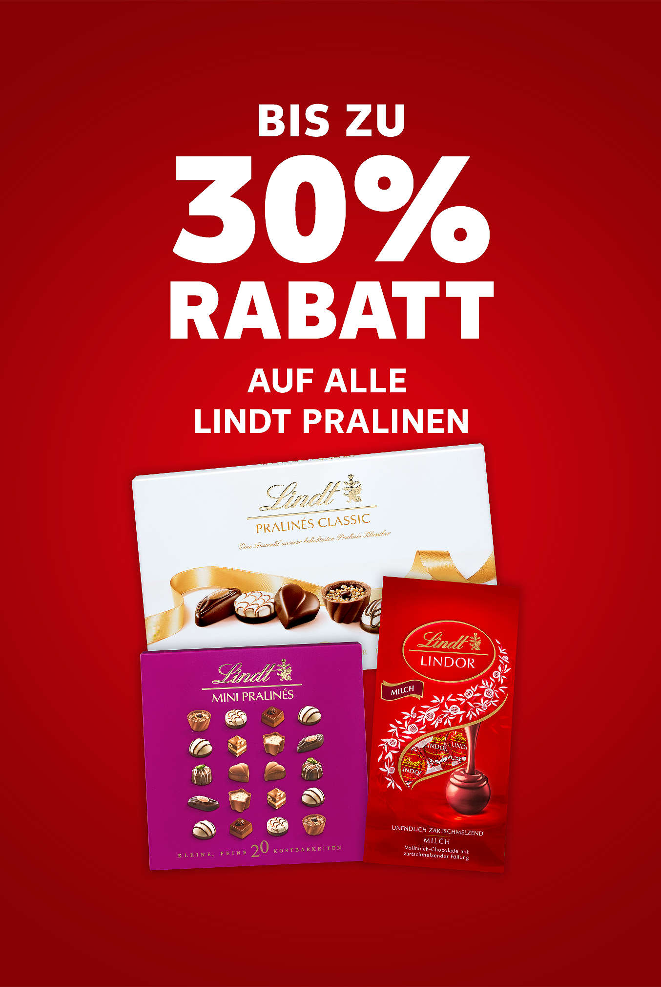 Schriftzug: Bis zu 30 % Rabatt auf alle LINDT Pralinen