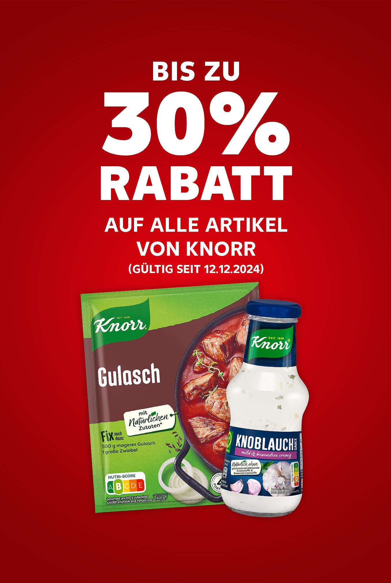 Schriftzug: Bis zu 30 % Rabatt auf alle Artikel von KNORR (gültig seit 12.12.2024)