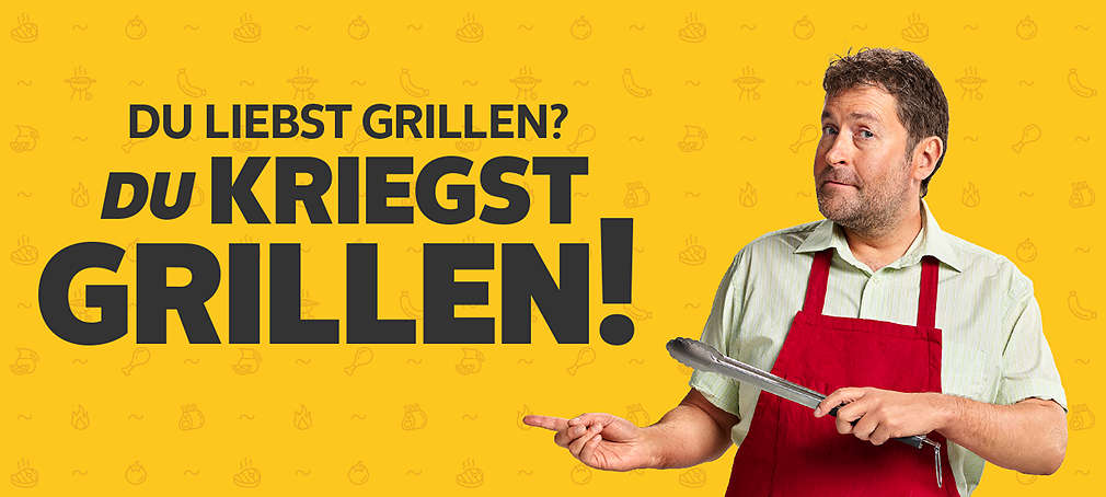 Schriftzug: Du liebst Grillen? Du kriegst Grillen!; Abbildung: Mann mit Grillzange