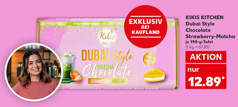 Kikis Kitchen Dubai Style Chocolate Strawberry-Matcha, je 190-g-Tafel für 12.89 Euro (1 kg = 67.85); Störer: Exklusiv bei Kaufland