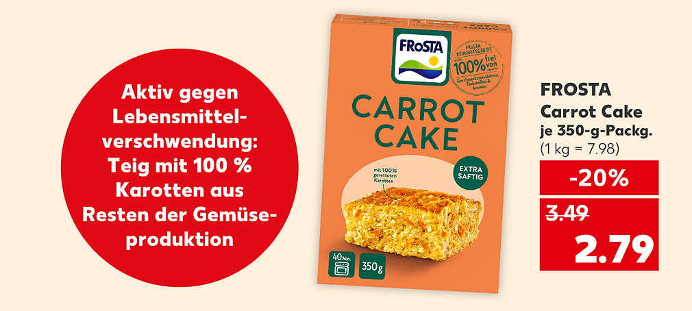 Frosta Carrot Cake, je 350-g-Packung für 2.79 Euro (1 kg = 7.98)