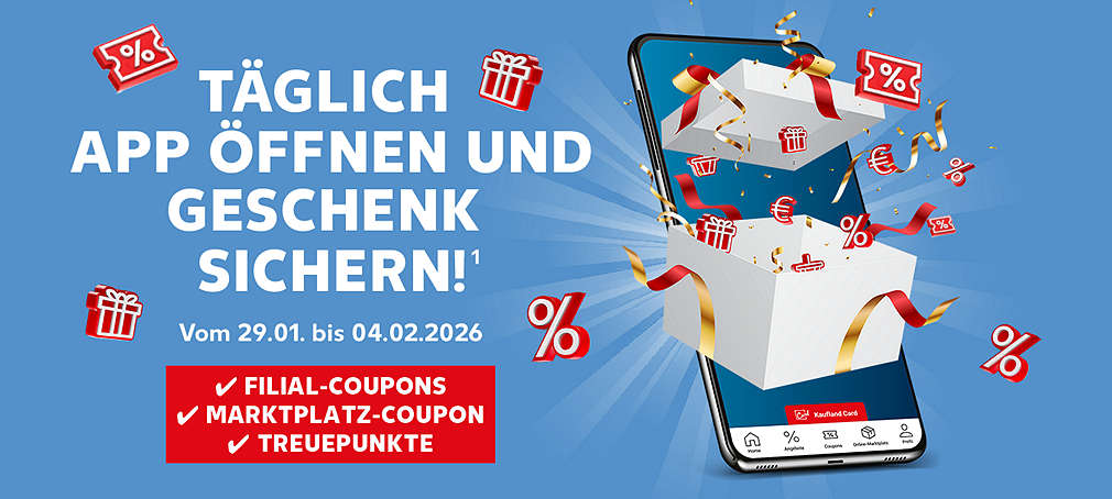 Schriftzug: Täglich App öffnen und Geschenk sichern!¹ Vom 29.01. bis zum 04.02.2026; Logo: Kaufland Card; Störer: Filial-Coupons, Marktplatz-Coupon, Treuepunkte