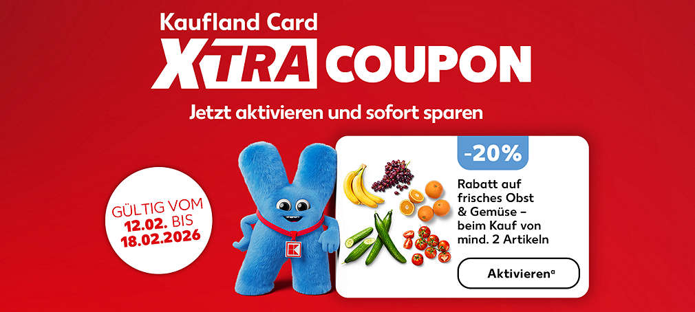 Schriftzug: Kaufland Card Xtra Coupon; Jetzt aktivieren und sofort sparen; -20% Rabatt auf frisches Obst & Gemüse, beim Kauf von mindestens 2 Artikeln; Störer: Gültig vom 12.02. bis 18.02.2026; Button: Aktivierenª