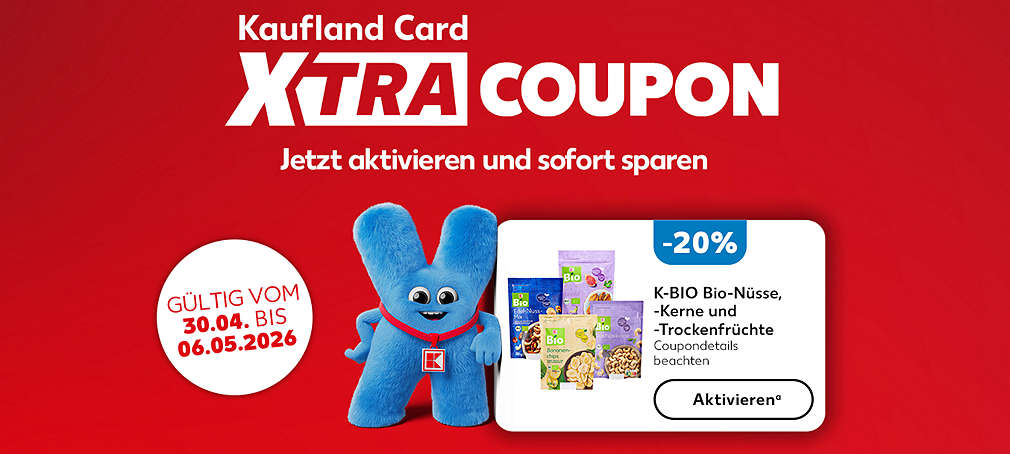 Schriftzug: Kaufland Card XTRA Coupon: Jetzt aktivieren und sofort sparen; Gültig vom 30.04. bis 06.05.2026, -20 % Rabatt auf K-BIO Bio-Nüsse, -Kerne und -Trockenfrüchte (Coupondetails beachten), Verschiedene Produktabbildungen