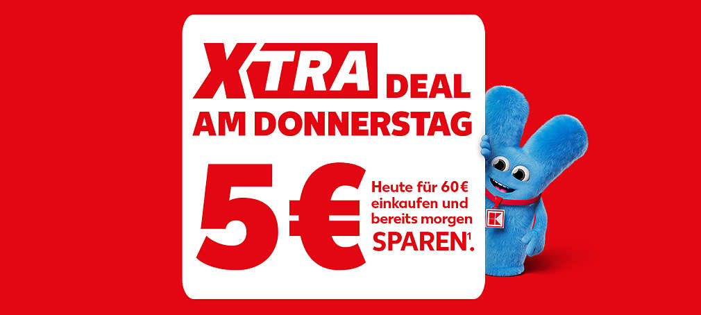 Schriftzug: XTRA Deal am Donnerstag; Coupon: 5 Euro; Heute für 60 Euro einkaufen und bereits morgen sparen¹