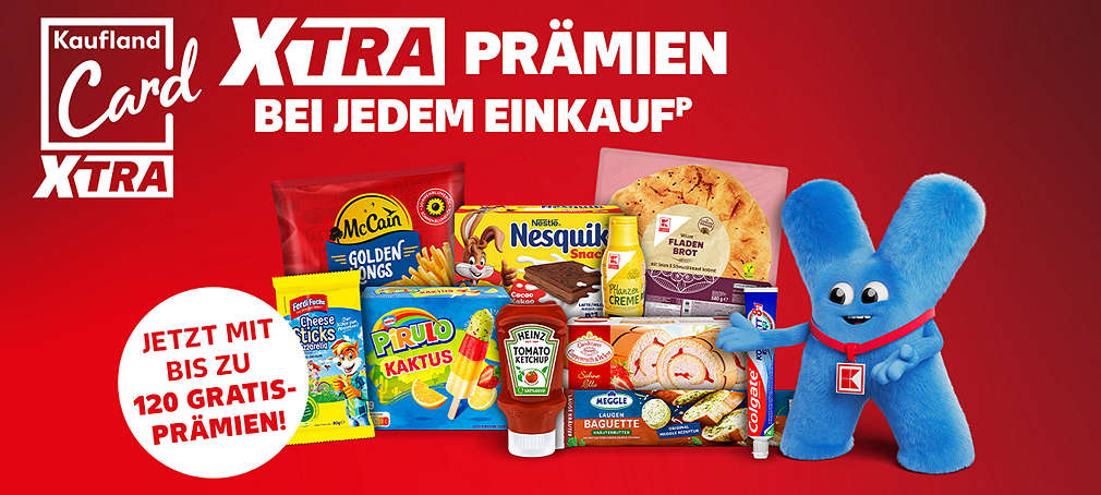 Schriftzug: XTRA Prämien bei jedem Einkaufᵖ; Abbildung: beispielhafte XTRA Prämien und Maskottchen; Störer: Jetzt neu: bis zu 120 Gratis-Prämien; Logo: Kaufland Card XTRA