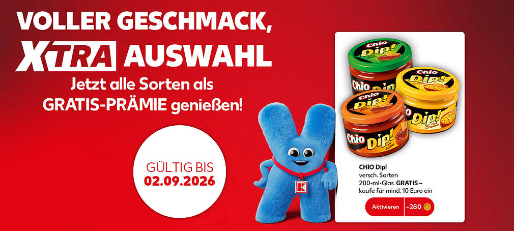 Schriftzug: Voller Geschmack, XTRA Auswahl; Jetzt alle Sorten als Gratis-Prämie genießen!; Prämien-Coupon: Chio Dip!, versch. Sorten, 200-ml-Glas Gratis - kaufe für mind. 10 Euro ein, Button: Aktivieren, -280 Punkte; Störer: Gültig bis 02.09.2026; 
