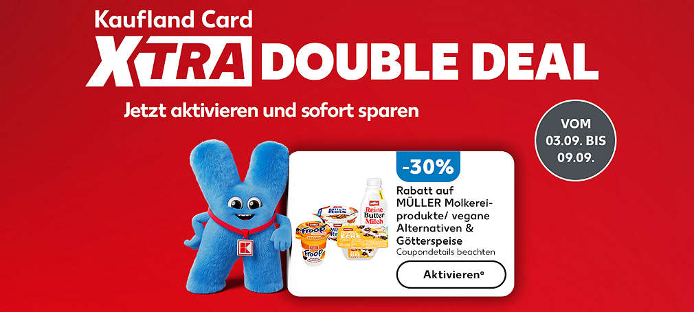 Schriftzug: Kaufland Card XTRA Coupon: Jetzt aktivieren und sofort sparen; Gültig vom 03.09. bis 09.09.2026, -30 % Rabatt auf MÜLLER Molkereiprodukte, vegane Alternativen & Götterspeise;Verschiedene Produktabbildungen