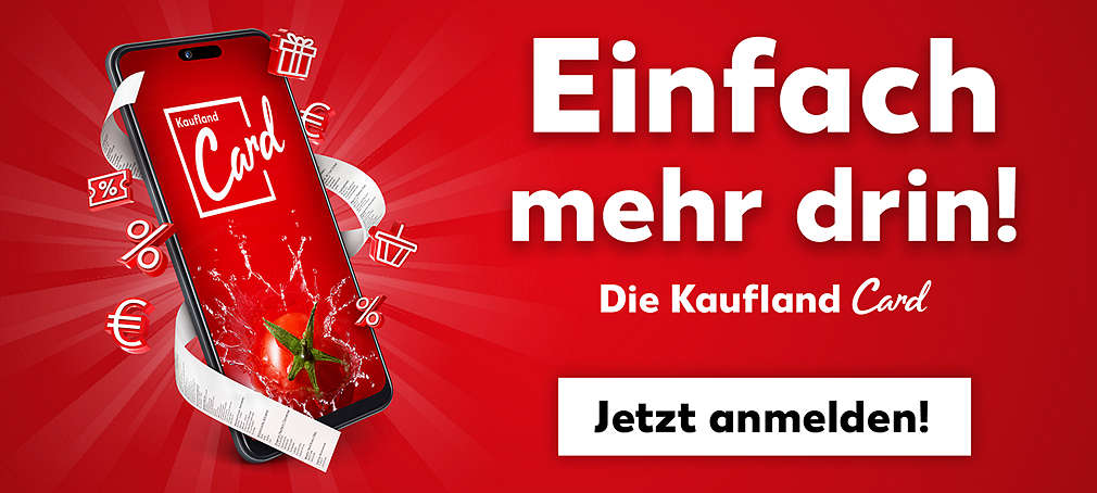 Schriftzug: Einfach mehr drin! Die Kaufland Card: Jetzt anmelden!; Grafik: Smartphone und Kaufland Card mit Quittungen und Prozent-, Euro-, und Geschenkicons