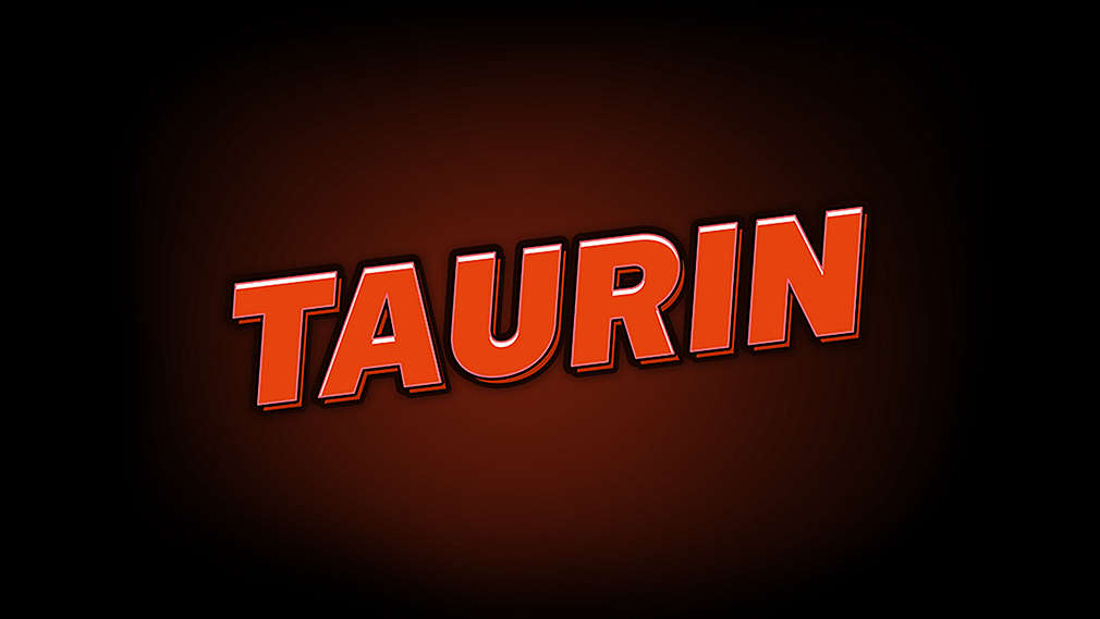 Schriftzug: Taurin