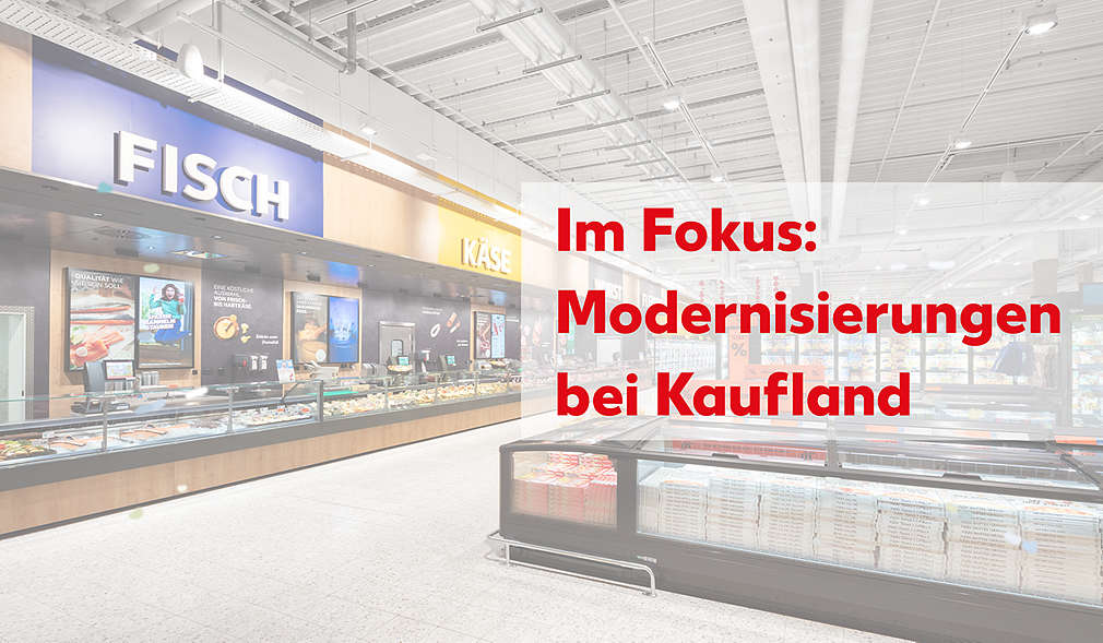Abbildung: Frische-Theke und Tiefkühl-Möbel; Schriftzug: Im Fokus: Modernisierungen bei Kaufland