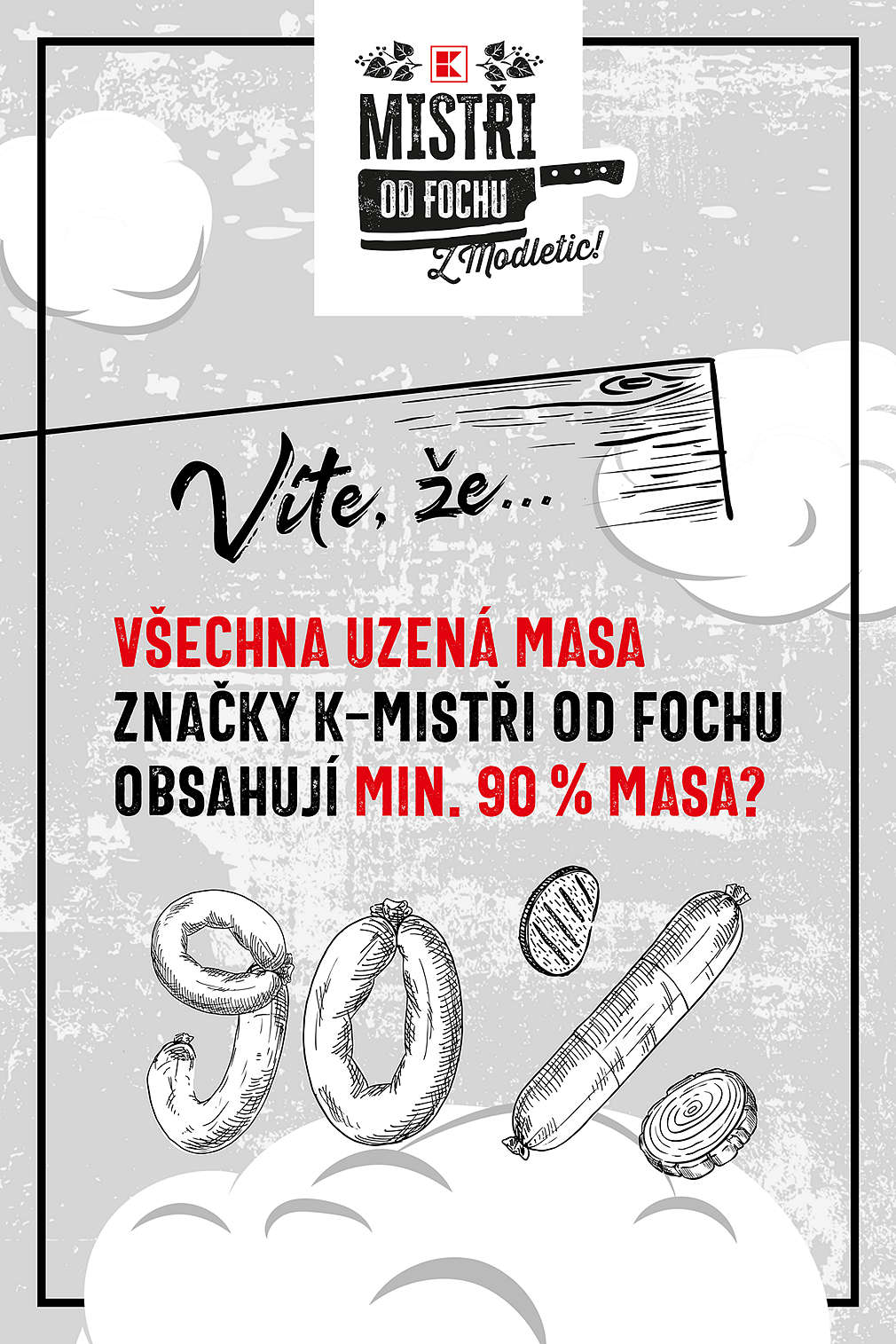 Všechna uzená masa obsahují min. 90 % masa