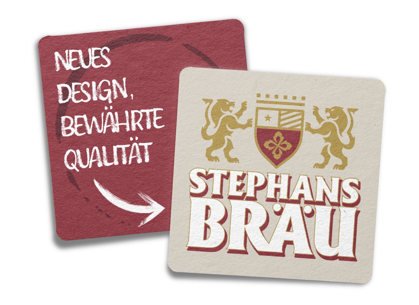 Schriftzug auf Bierdeckel: Neues Design, bewährte Qualität; Logo: STEPHANS BRÄU