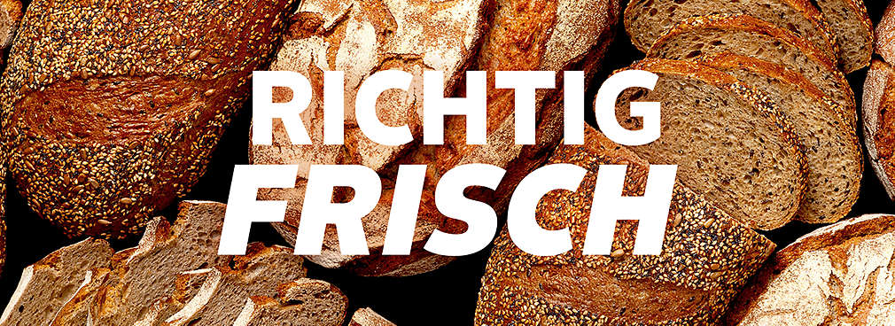 Brotlaibe; Schriftzug: Richtig frisch
