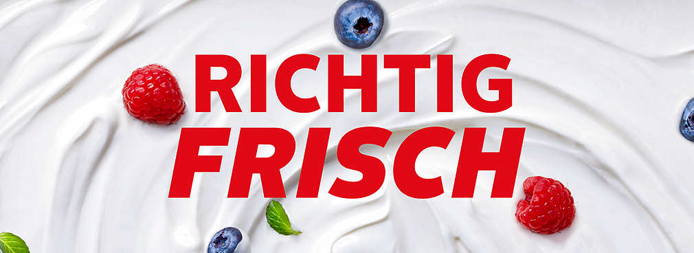 Abbildung: Joghurt mit Beeren; Schriftzug: Richtig frisch