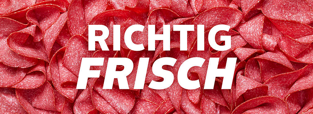 Abbildung: Salami; Schriftzug: Richtig frisch
