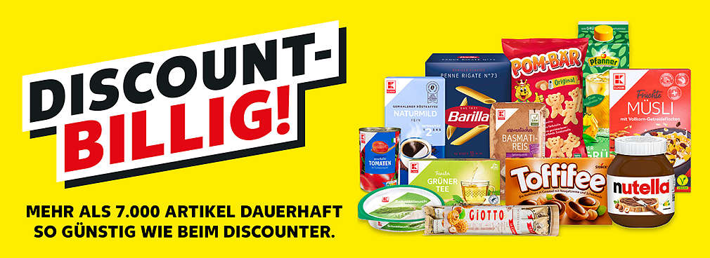 Discountbillig! Nur noch zu Kaufland. Mehr als 7.000 Artikel dauerhaft so günstig wie beim Discounter.