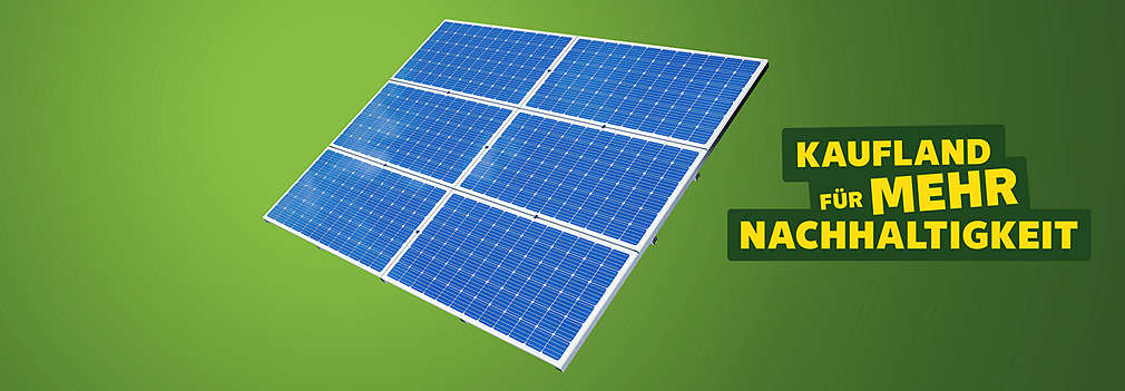 Photovoltaikanlage ; Logo: Kaufland für mehr Nachhaltigkeit