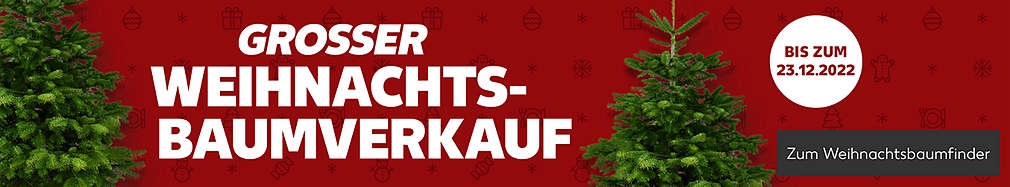 Grosser Weihnachtsbaumverkauf; Störer: Bis zum 23.12.2022