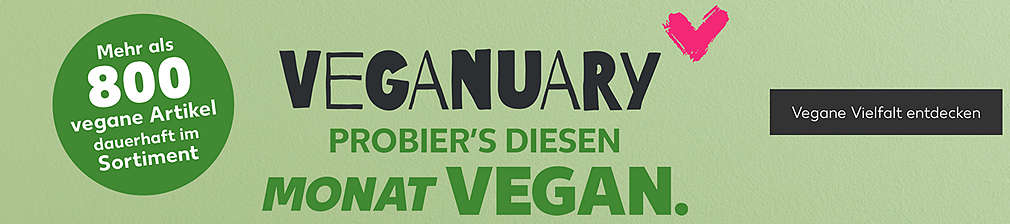 Schriftzug: Probiers diesen Monat vegan; Logo: Veganuary; Buttontext: Vegane Vielfalt entdecken