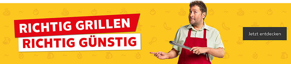 Schriftzug: Richtig Grillen. Richtig Günstig.; Buttontext: Jetzt entdecken