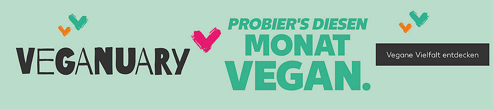 Schriftzug: Veganuary. Probier's diesen Monat Vegan.